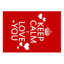 Keep Calm I Love You - all colours Business Card
