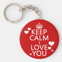 Keep Calm I Love You - all colours Key Chains