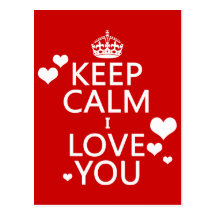 Keep Calm I Love You - all colours Postcard