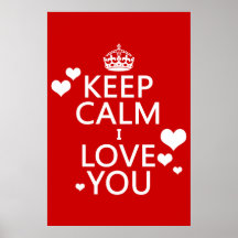 Keep Calm I Love You - all colours Poster
