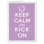 Keep Calm & Kick On Notecard