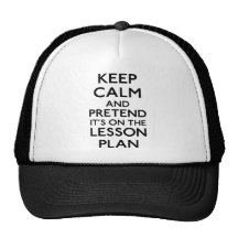 Keep Calm Lesson Plan Mesh Hat