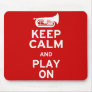Keep Calm - Marching Baritone Mouse Pad