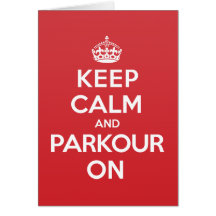 Keep Calm Parkour Greeting Note Card