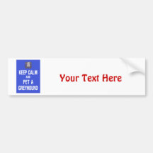 Keep Calm Pet Greyhound Bumper Stickers