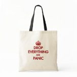 Keep Calm? Pfft! bags