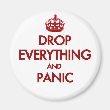 Keep Calm? Pfft! Fridge Magnets