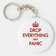 Keep Calm? Pfft! Keychain