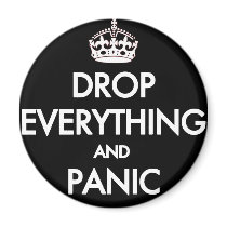 Keep Calm? Pfft!