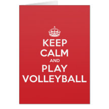 Keep Calm Play Volleyball Greeting Note Card