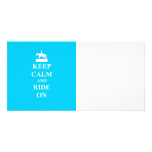Keep calm & ride on (light blue) photo greeting card