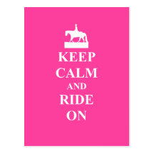 Keep calm & ride on (pink) postcard