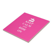 Keep calm & ride on (pink) tiles