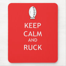 Keep Calm & Ruck Mouse Pad