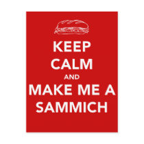 KEEP CALM; SAMMICH TIME POSTCARD