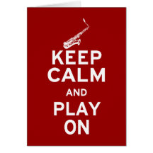 Keep Calm Saxophone Greeting Card