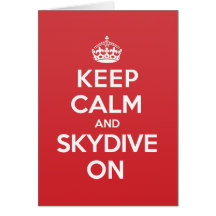 Keep Calm Skydive Greeting Note Card