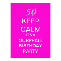KEEP CALM Surprise 50th Birthday Party Invite