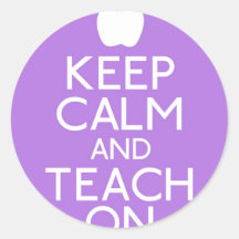 Keep Calm Teach On Sticker