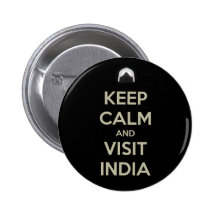 keep calm visit india pinback buttons