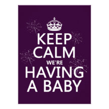 Keep Calm We're Having A Baby (in any colour) Invites