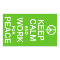 Keep Calm & Work For Peace stickers