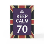 Keep Calm You're 70 Greeting Card