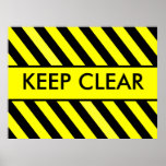 Keep Clear posters