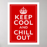 Keep Cool And Chill Out posters