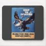 Keep 'Em Coming Mousepads