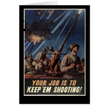 Keep Em Shooting War Poster Greeting Cards