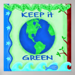Keep It Green Environment Poster posters