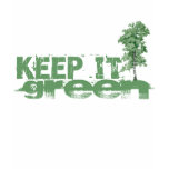 Keep it Green T-Shirt