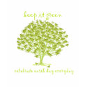 Keep It Green t-shirts
