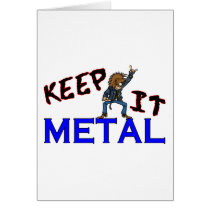 Keep It Metal Greeting Cards