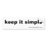 keep it simple, www.tenkarabum.com bumper stickers