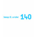 Keep It Under 140 t-shirts