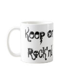 Keep On Rock'n! Mug