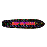 Keep On Rollin Skateboard