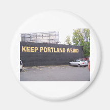 Keep Portland Weird Refrigerator Magnet