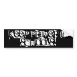 "Keep prayer in schools!" bumper sticker bumper stickers