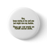 Keep Staring Then We Can Work On Your Social Skill