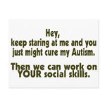 Keep Staring Then We Can Work On Your Social Skill postcards