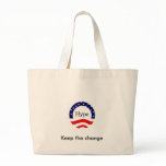 Keep the change bags