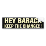 Keep The Change Bumper Sticker bumper stickers