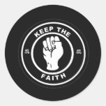 Keep The Faith 45rpm vinyl Round Sticker