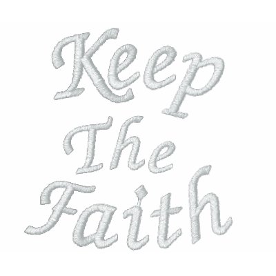 Keep The Faith Affirmation Embroidered T Shirt by SmilinEyesTreasures