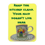 Keep the Kitchen Clean Rectangular Magnets