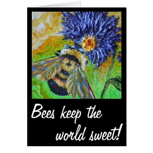 Keep the world sweet Bee Cards