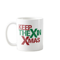 Keep the X in Xmas Coffee Mugs